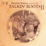 Various Artists - Talkin' Roots II