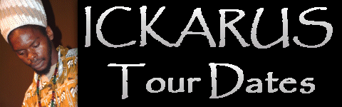 tourdatesickarus.gif (19779 bytes)